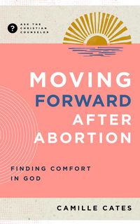 Produktbild: Moving Forward after Abortion