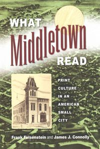 Bild vom Artikel Felsenstein, F:  What Middletown Read vom Autor Frank Felsenstein
