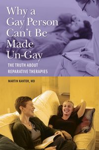Produktbild: Why a Gay Person Can't Be Made Un-Gay