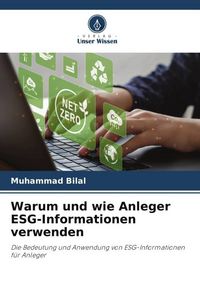 Produktbild: Warum und wie Anleger ESG-Informationen verwenden