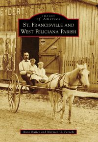 Produktbild: St. Francisville and West Feliciana Parish