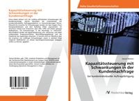 Produktbild: Kapazit&auml;tssteuerung mit Schwankungen in der Kundennachfrage