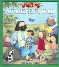 Produktbild: Stories Jesus Told: Lift-The-Flap