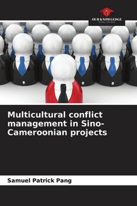 Produktbild: Multicultural conflict management in Sino-Cameroonian projects