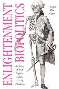 Produktbild: Nelson, W: Enlightenment Biopolitics