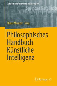Produktbild: Philosophisches Handbuch K&uuml;nstliche Intelligenz