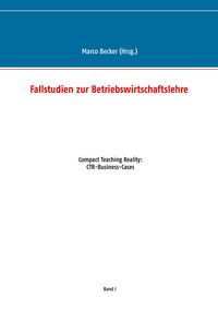 Produktbild: Fallstudien zur Betriebswirtschaftslehre - Band 1