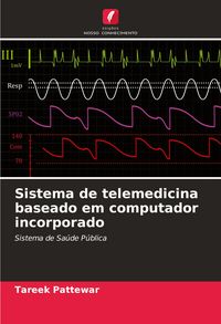 Produktbild: Sistema de telemedicina baseado em computador incorporado