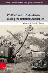 Produktbild: PORR AG and its Subsidiaries during the National Socialist Era