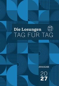 Produktbild: Losungen Deutschland 2027 / Die Losungen Tag f&uuml;r Tag 2027