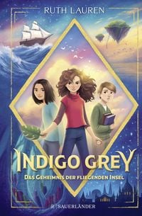 Produktbild: Indigo Grey &ndash; Das Geheimnis der fliegenden Insel