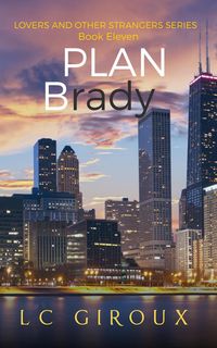 Produktbild: Plan Brady (Lovers and Other Strangers, #11)