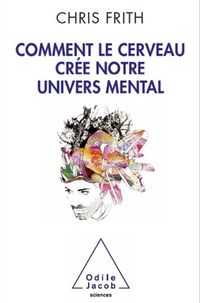 Produktbild: How the Brain Creates Our Mental World / Comment le cerveau cr&eacute;e notre univers mental