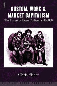 Produktbild: Custom, Work & Market Capitalism