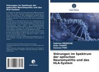 Produktbild: St&ouml;rungen im Spektrum der optischen Neuromyelitis und das HLA-System