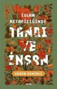 Produktbild: Islam Metafiziginde Tanri ve Insan