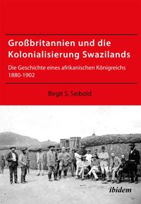 Produktbild: Gro&szlig;britannien und die Kolonialisierung Swazilands