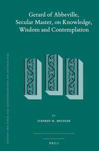 Produktbild: Gerard of Abbeville, Secular Master, on Knowledge, Wisdom and Contemplation