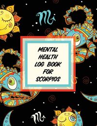 Produktbild: Mental Health Log Book For Scorpios
