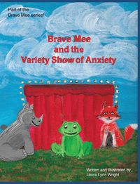 Produktbild: Brave Mee and the Variety Show of Anxiety