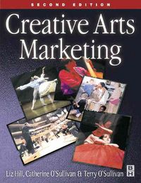 Produktbild: Hill, E: Creative Arts Marketing