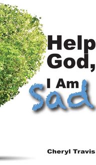 Produktbild: Help God, I Am Sad