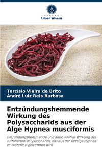 Produktbild: Entz&uuml;ndungshemmende Wirkung des Polysaccharids aus der Alge Hypnea musciformis