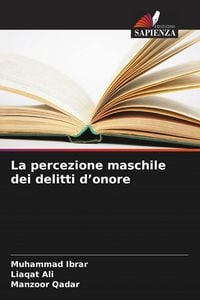 Produktbild: La percezione maschile dei delitti d'onore