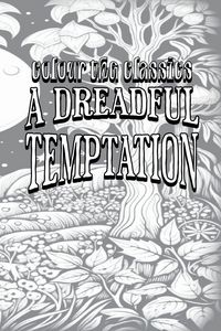 Produktbild: EXCLUSIVE COLORING BOOK Edition of Alexander McVeigh Miller's A Dreadful Temptation