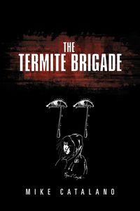 Produktbild: Catalano, M: Termite Brigade