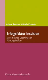 Produktbild: Bentner, A: Erfolgsfaktor Intuition