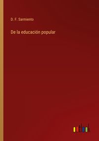 Produktbild: De la educaci&oacute;n popular