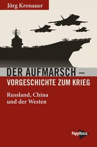 Produktbild: Der Aufmarsch &ndash; Vorgeschichte zum Krieg