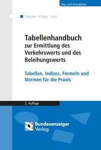 Produktbild: Tabellenhandbuch zur Ermittlung des Verkehrswerts und des Beleihungswerts von Grundst&uuml;cken