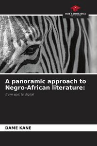 Produktbild: A panoramic approach to Negro-African literature: