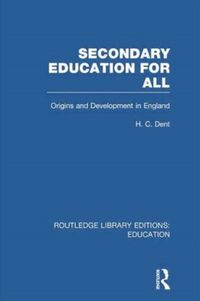 Produktbild: Dent, H: Secondary Education for All