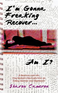 Produktbild: I'm Gonna Freaking Recover...Am I?