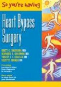 Produktbild: So You're Having Heart Bypass Surgery