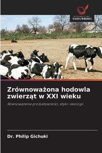 Produktbild: Zr&oacute;wnowa&iquest;ona hodowla zwierz&iquest;t w XXI wieku