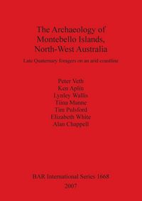 Produktbild: The Archaeology of Montebello Islands, North-West Australia