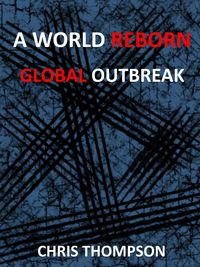 Produktbild: A World Reborn: Global Outbreak
