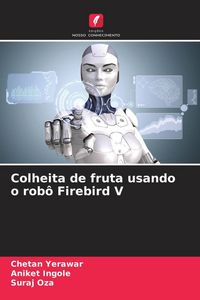Produktbild: Colheita de fruta usando o rob&ocirc; Firebird V