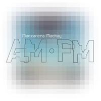 Produktbild: Manzanera Mackay AM PM