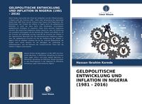 Produktbild: Geldpolitische Entwicklung und Inflation in Nigeria (1981 - 2016)