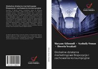 Produktbild: Globalne dzia&iquest;ania marketingowe Ekspozycja i zachowania konsumpcyjne