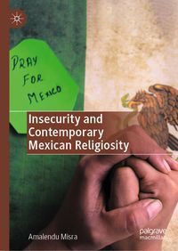 Produktbild: Insecurity and Contemporary Mexican Religiosity