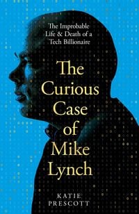 Produktbild: The Curious Case of Mike Lynch