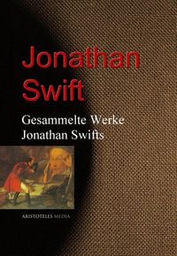 Produktbild: Gesammelte Werke Jonathan Swifts