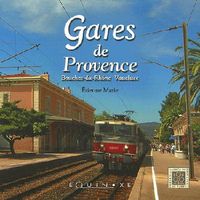 Produktbild: Gares de Provence - Bouches-Du-Rhone, Vaucluse