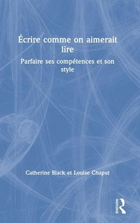 Produktbild: &Eacute;crire comme on aimerait lire